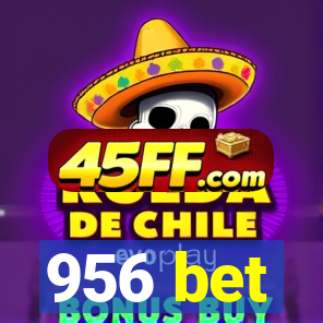 956 bet